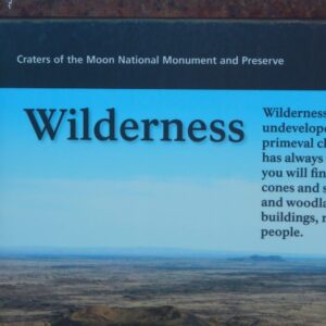 Craters of the Moon National Wilderness, Park Service sign, July
