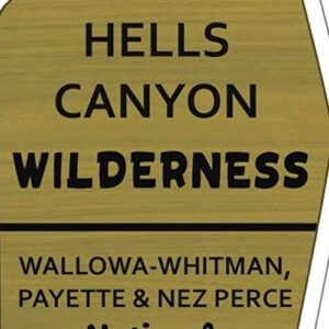 Hells Canyon Wilderness, Forest Service sign