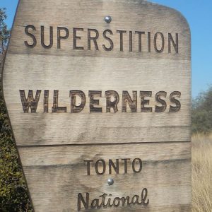 Superstition Wilderness, backpacking, Forest Service sign, December